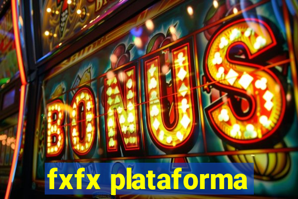 fxfx plataforma